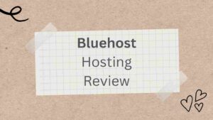 Bluehost Hosting Review