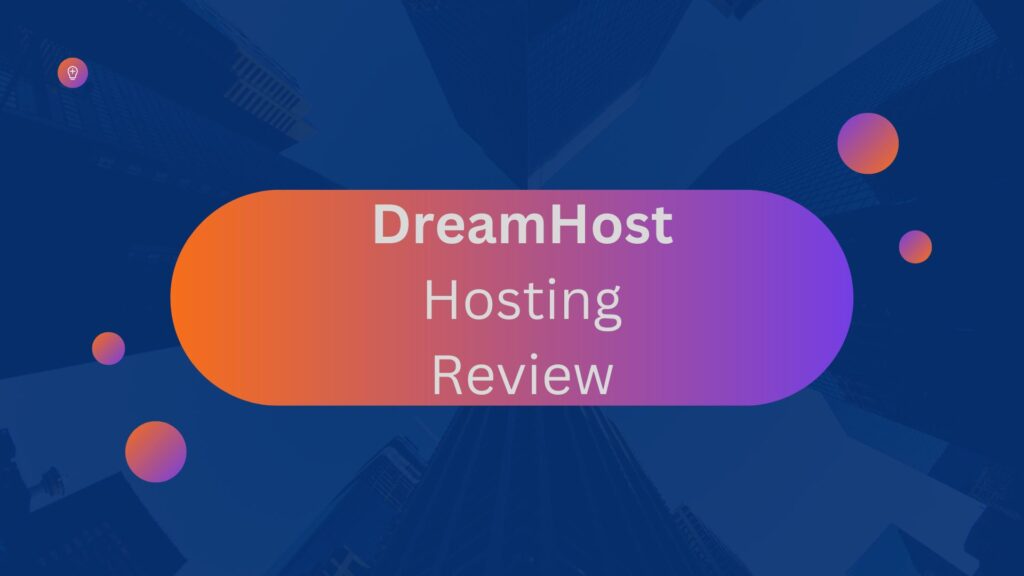 DreamHost Hosting Review Featured