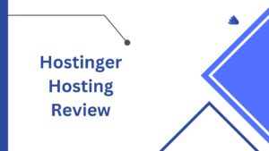 Hostinger Hosting Review