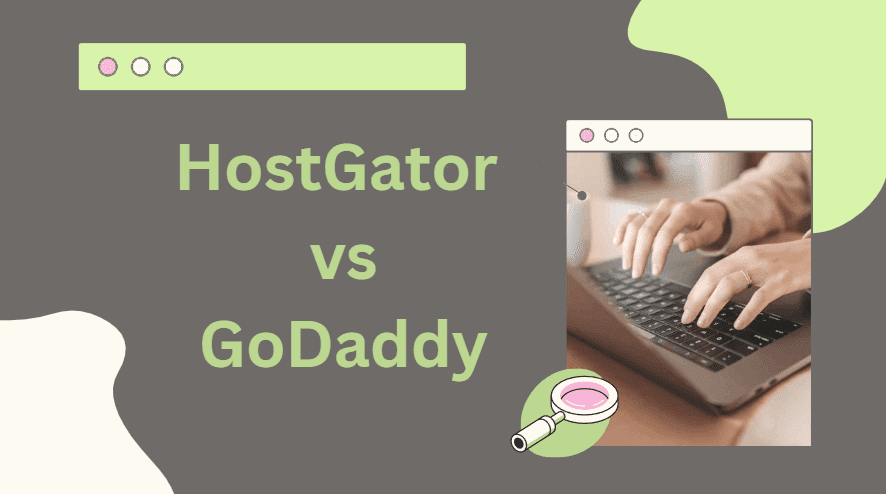 HostGator vs GoDaddy Comparison